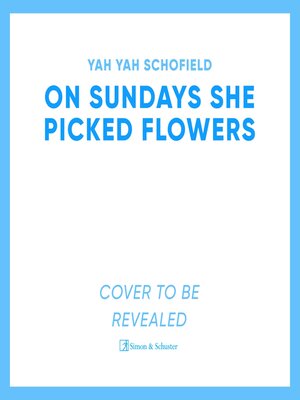 cover image of On Sundays She Picked Flowers